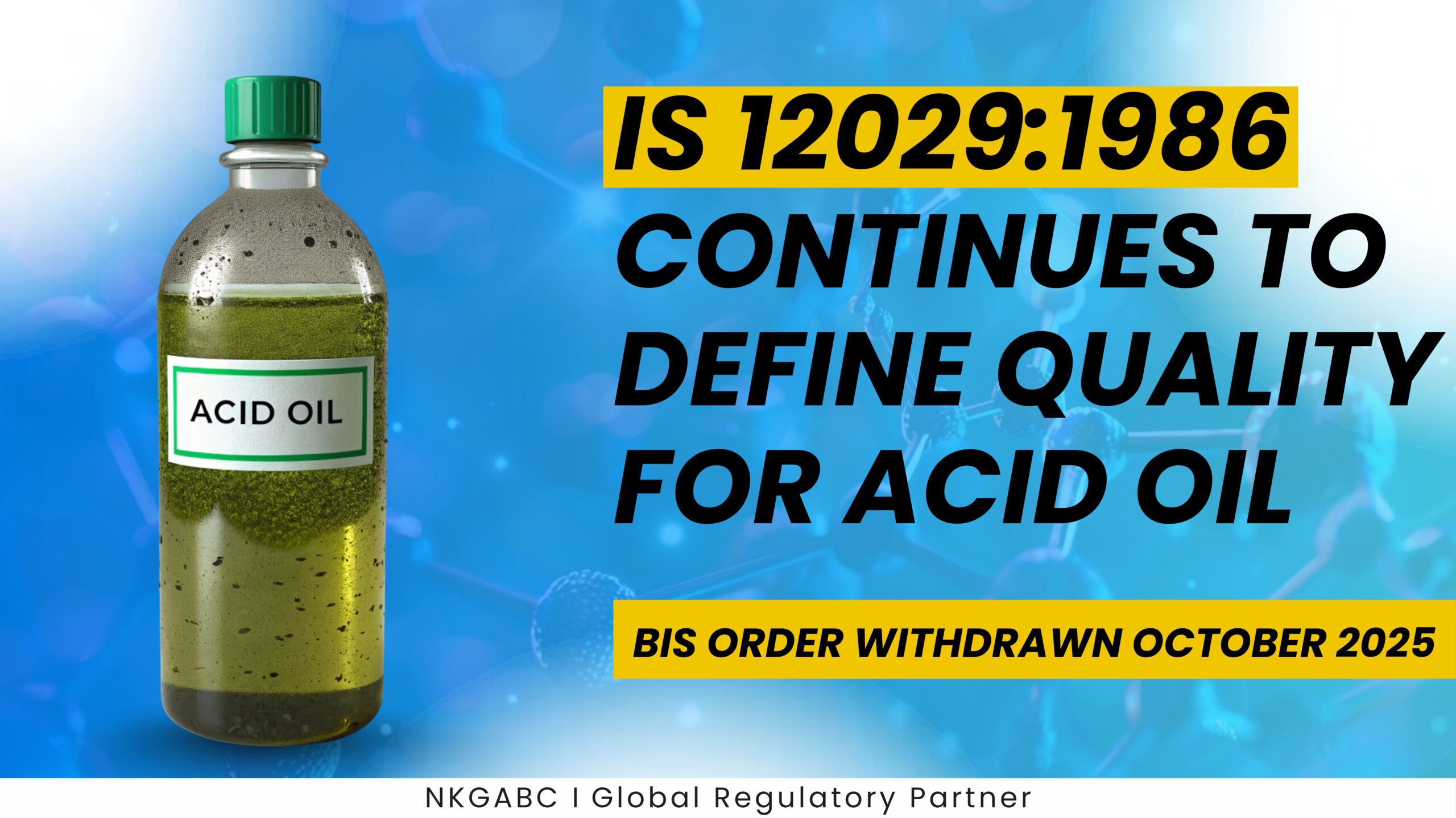 Acid Oil Quality Control Order