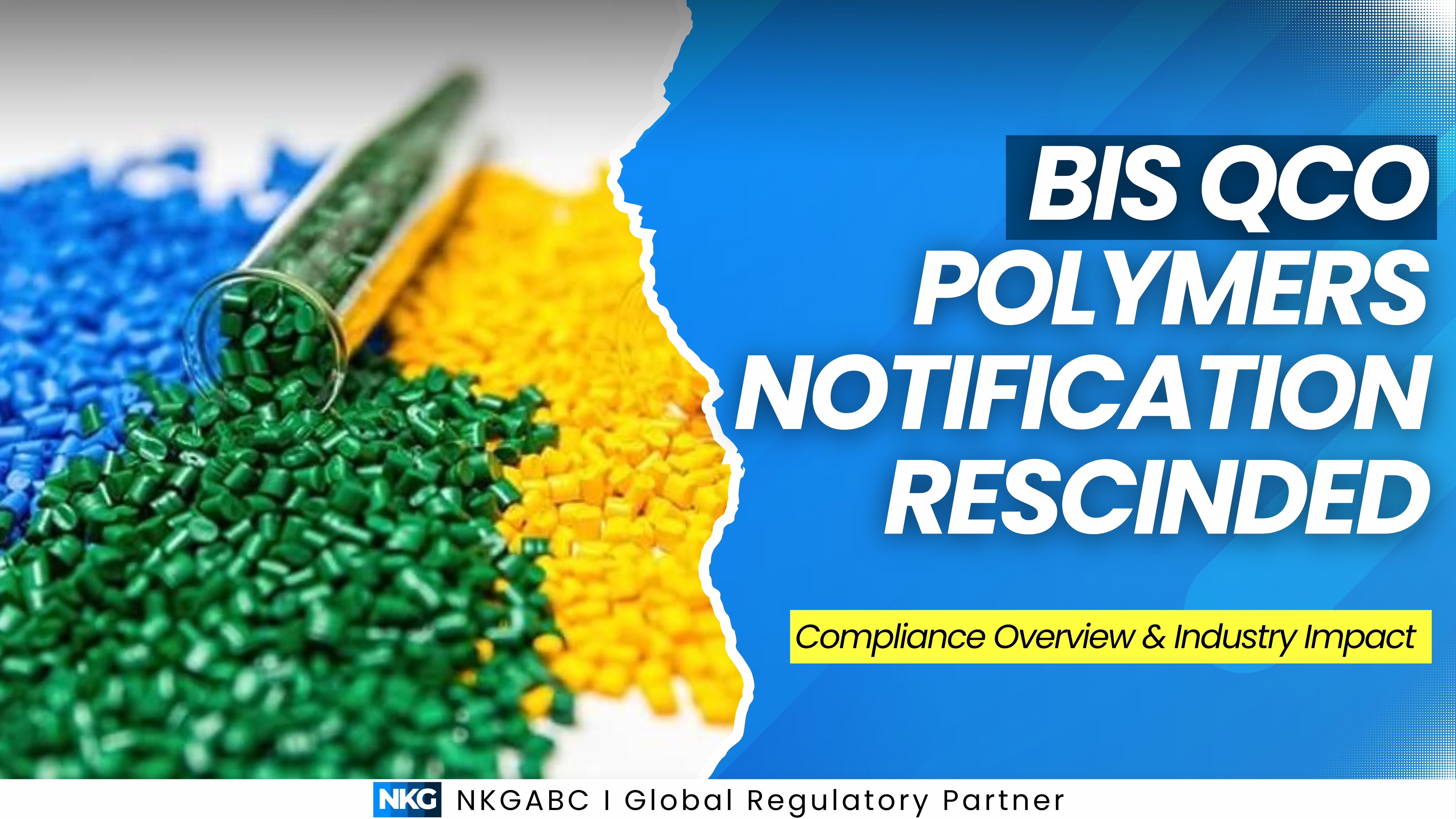 BIS QCO polymers notification rescinded