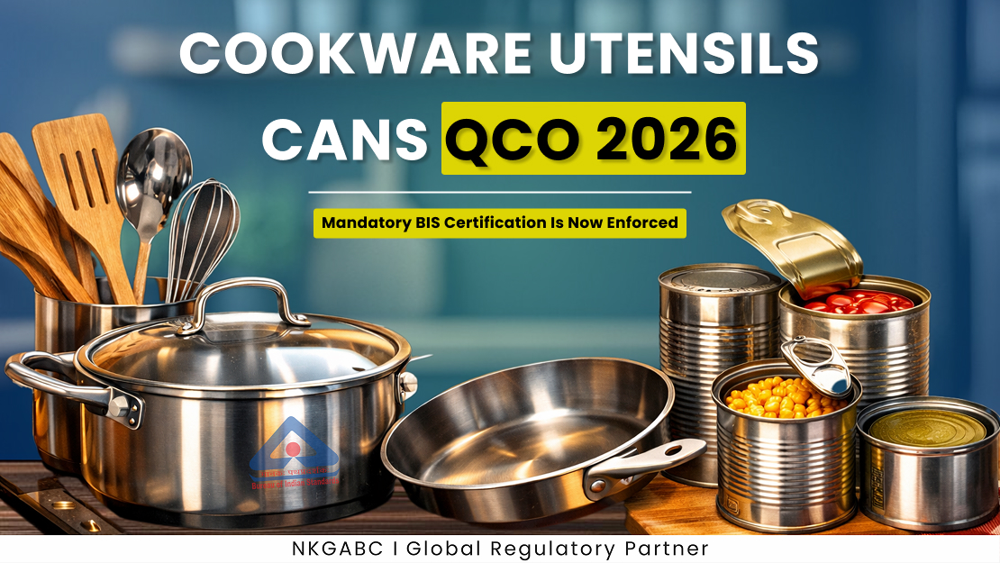 Cookware utensils cans QCO 2026 BIS certification for stainless steel cookware and food containers
