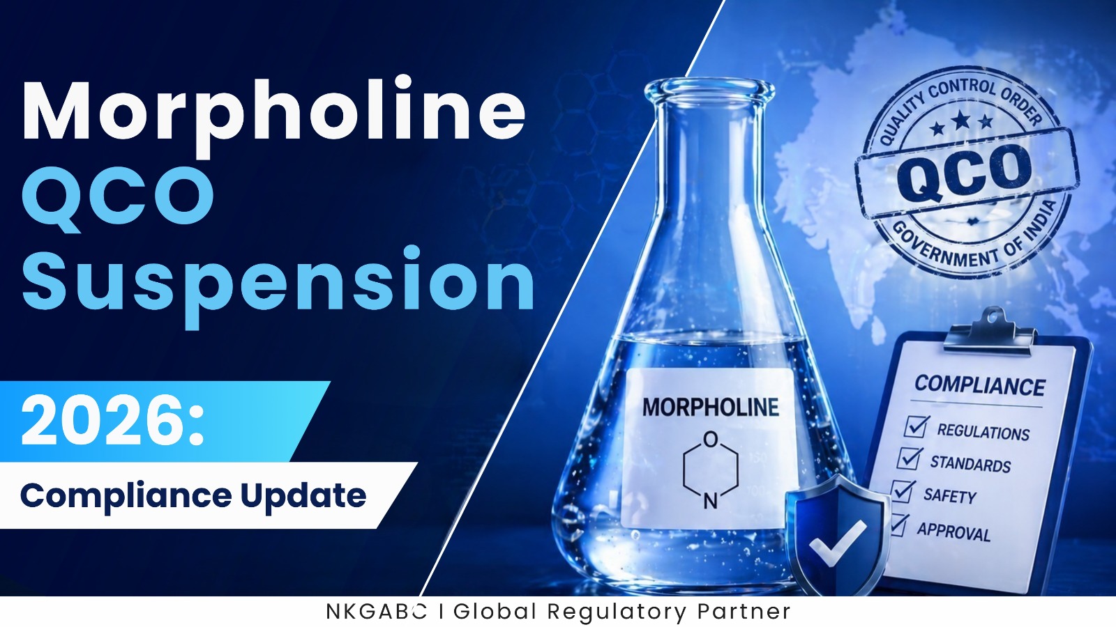 Morpholine QCO suspension 2026 BIS compliance not applicable April to July India
