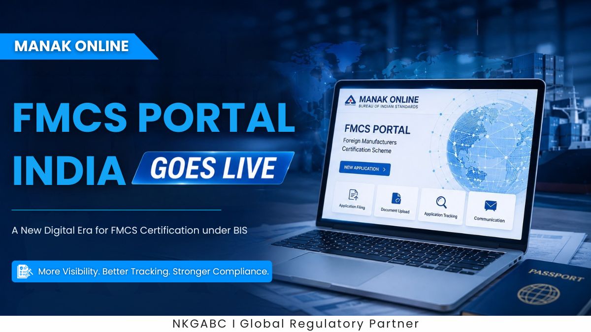 MANAK online FMCS portal India update showing BIS digital filing and application tracking system for foreign manufacturers
